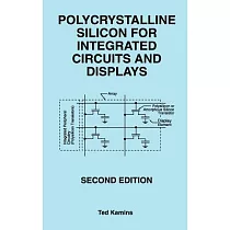 Polycrystalline Silicon for Integrated Circuits and Displays