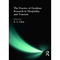 The Practice of Graduate Research in Hospitality and Tourism
