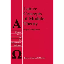 Lattice Concepts of Module Theory