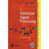 Statistical Signal Processing： Modelling and Estimation