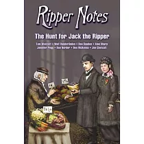 Ripper Notes： The Hunt for Jack the Ripper