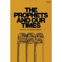 The Prophets and Our Times