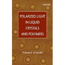 Polarized Light in Liquid Crystals And Polymers