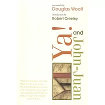 Ya & John─Juan： Two Novels