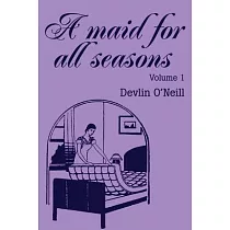 A Maid for All Seasons
