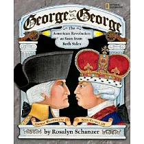 george vs. george： the american revolution as seen from both sides