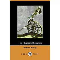 The Phantom Rickshaw And Other Ghost Stories