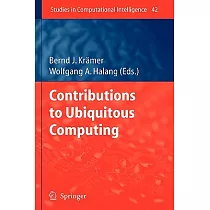 Contributions to Ubiquitous Computing