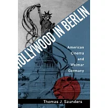 Hollywood in Berlin： American Cinema and Weimar Germany