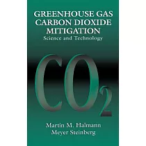 Greenhouse Gas Carbon Dioxide Mitigation： Science and Technology