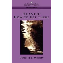 Heaven： How to Get There