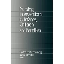 Nursing Interventions for Infants， Children， and Families