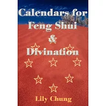 Calendars for Feng Shui & Divination