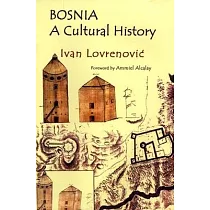 Bosnia： A Cultural History