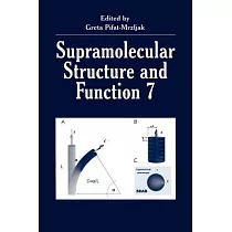 Supramolecular Structure and Function 7