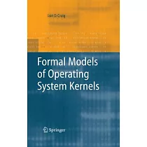Formal Models of Operating System Kernels