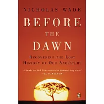 Before the Dawn： Recovering the Lost History of Our Ancestors