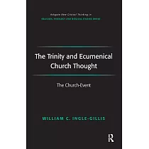 The Trinity and Ecumenical Church Thought： The Church─Event
