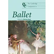 The Cambridge Companion to Ballet