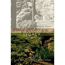 Elizabeth’s Legacy： Book Two of the Clearharbour Trilogy