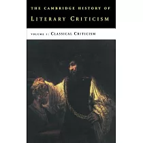 The Cambridge History of Literary Criticism: Classical Criticism