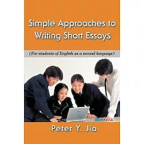 Simple Approaches to Writing Short Essays