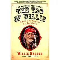 The Tao of Willie： A Guide to the Happiness in Your Heart