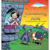 The Enchanting Rose： A Collection Of A Rose Is Rose Comics