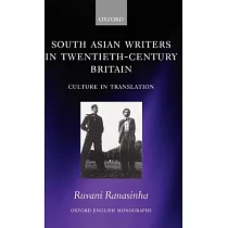 South Asian Writers in Twentieth─Century Britain： Culture in Translation