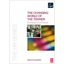 The Changing World of the Trainer： Emerging Good Practice