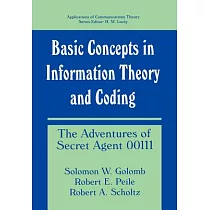 Basic Concepts in Information Theory and Coding： The Adventures of Secret Agent 00111