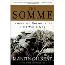 The Somme： Herosim and Horror in the First World War