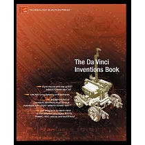 Advanced Nxt： The Da Vinci Inventions Book