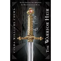 The Warrior Heir ((the Heir Chronicles， Book 1))