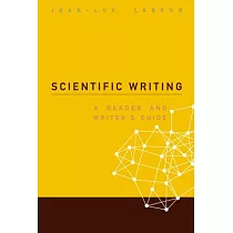 Scientific Writing： A Reader and Writer’s Guide