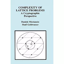 Complexity of Lattice Problems： A Cryptographic Perspective