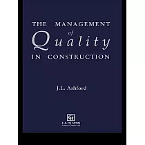 The Management of Quality in Construction