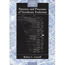 Patterns and Processes of Vertebrate Evolution