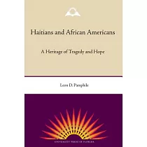 Haitians and African Americans： A Heritage of Tragedy and Hope