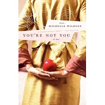 You’re Not You