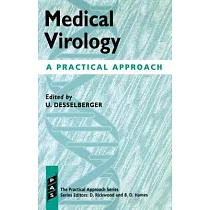 Medical Virology： A Practical Approach