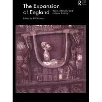 The Expansion of England： Race， Ethnicity and Cultural History