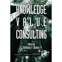Developing Knowledge and Value in Management Consulting