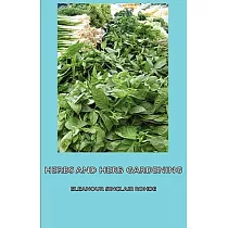 Herbs and Herb Gardening