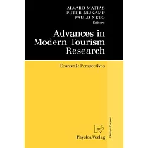 Advances in Modern Tourism Research： Economic Perspectives
