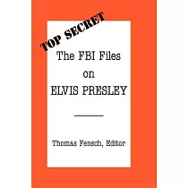 The FBI Files on Elvis Presley