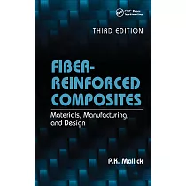 Fiber─Reinforced Composites： Materials， Manufacturing， and Design