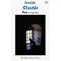 Seaside Sleuths： Fear on Cape Fear