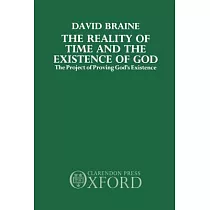 The Reality of Time and the Existence of God： The Project of Proving God’s Existence