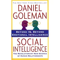 Social Intelligence： The New Science of Human Relationships